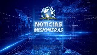 Noticias Misioneras [Semana 1#67] Agosto