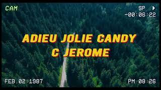 Adieu Jolie Candy - C Jérôme #musique