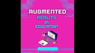 Augmented Reality In Education