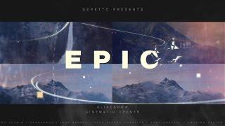 Epic Slideshow I Cinematic Opener (After Effects template)