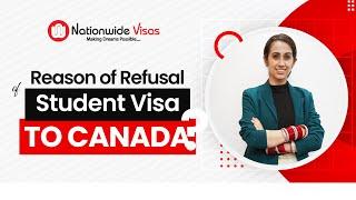 3 Reasons of Canada Study Visa Refusal & Solutions