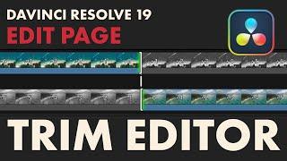 How to use Trim Editor DaVinci Resolve 19