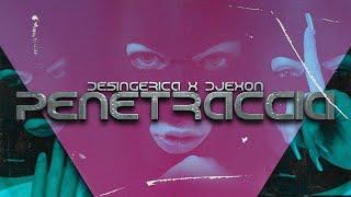 DESINGERICA X DJEXON - PENETRACCIA (OFFICIAL VIDEO)