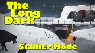 The Long Dark  - Hardcore Stalker Setting...........Oh Dear!