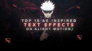 Ae Inspired Text Alight Motion | Top 15 Ae Inspired Text Effect | Alight Motion Text Effect