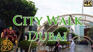 City Walk Dubai Tour Best places to visit in Dubai 4k Luxury Shopping Mall