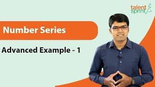 Number Series | Advanced Example - 1 | Quantitative Aptitude | TalentSprint Aptitude Prep