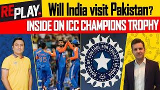 Will India Visit Pakistan ? | Inside On ICC Champions Trophy | RePlay | DN Sport