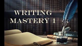 Intro to Writing Mastery