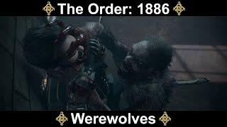 The Order: 1886 - Werewolf Boss Fights