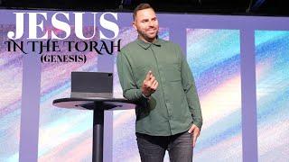 Jesus In The Torah | Genesis | Pastor Jackson Lahmeyer