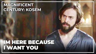 The Woman Is Impressed By Sultan Murad | Magnificent Century: Kosem