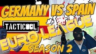 Tacticool Euro League: Germany Vs Spain! HD!