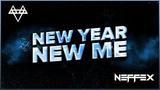 NEFFEX - New Year, New Me  [1 HOUR]