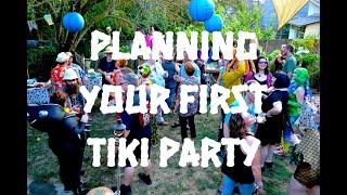 Tiki With Ray Episode 165: Planning Your First Tiki Party