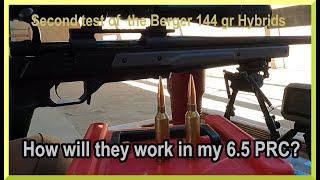 Second test of 144 gr Berger Hybrids in the 6.5 PRC