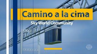 Sky World Community: Camino a la cima