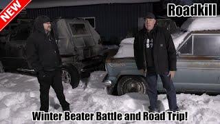 Winter Beater Battle and Road Trip! - Roadkill S11E02 - Reality Car TV Show