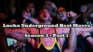 Best Moves of Lucha Underground - Season 3 [1/2]