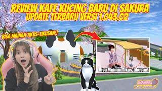 REVIEW & FAKTA TERBARU KAFE KUCING DI SAKURA!! SAKURA SCHOOL SIMULATOR-PART 690