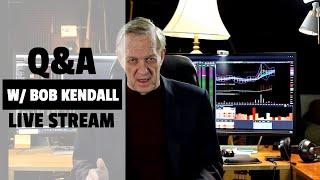 [Re-upload] Q&A With Bob Kendall - Wednesday April 15, 2020