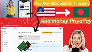 PriyoPay Instantly add money USA GO2 bank || How to add money PriyoPay Bangladesh Part 1