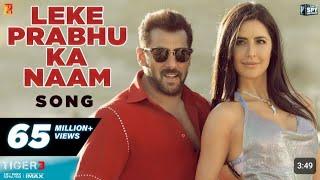 leke prabhu ka naam song salman khan new song katrina kep song 2023  #trending #salman khan #song