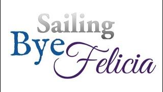 Welcome to our channel,Sailing Bye Felicia