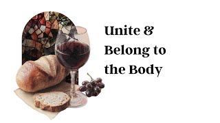 Unite & Belong to the Body - Pastor Bogdan Bondarenko