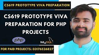 CS619 Prototype Viva Preparation For PHP Projects By VUBWN - NASIR ABBAS | #vu #cs619 #cs619viva