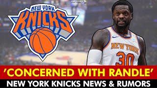  Knicks CONCERNED About Julius Randle Fit On Nova Knicks | New York Knicks News, Rumors