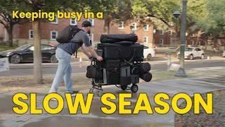 How to Deal with Slow Seasons | VLOG 003