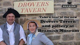 Take a tour of the new Drovers Tavern and pottery at Beamish Museum