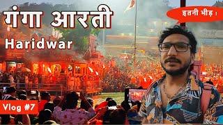 How to Attend Ganga Aarti in Haridwar | Har Ki Pauri Ghat, Haridwar | Haridwar Darshan