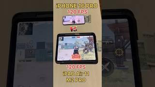 iPHONE 16 PRO️( 120 FPS) Vs ipad Air 11 (120 FPS)-PUBG TEST #iphone16 #bgmi #pubg #shorts #120fps