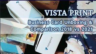 Vista Print Business Card || Glossy || Unboxing & Comparison 2018 vs 2021