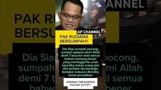 Pak Rudiana Bersumpah. .Gimana Tanggapan Kalian? #ipturudiana #fypyoutube #shortsviral