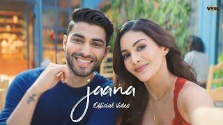 jaana (Official Video) Zaeden | Amyra Dastur