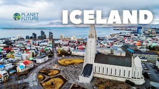 Iceland Documentary - Part I - The Planet Future Foundation