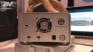 InfoComm 2017: G-Technology Explains G-Raid and G-Drive Thunderbolt