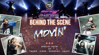 MINDY - BEHIND THE SCENES #5 [ เบื้องหลังกว่าจะเป็น MOVIN สุดปังของ main dance !]