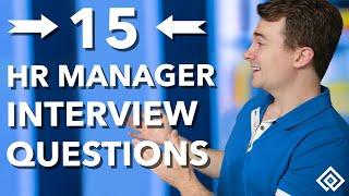 15 HR Manager Interview Questions