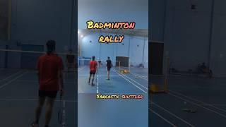 Badminton doubles rally| Badminton mens doubles| Sarcastic shuttler| Gaurav bharti #badminton #bwf