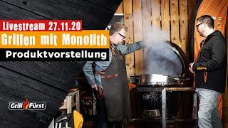 Grillen mit Monolith - Produktvorstellung - Grillfürst Livestream 27.11.2020