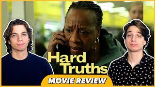 Hard Truths - Movie Review