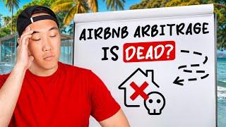 Airbnb Arbitrage Is Dead