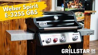 Weber Spirit E-325S GBS - Top Gasgrill zum fairen Preis! (Grillsaison 2021)