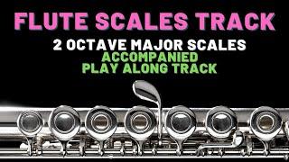 Flute Major Scales 2 Octaves Practice Track