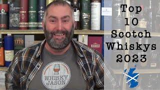 Top 10 Scotch Whiskys in 2023 from WhiskyJason