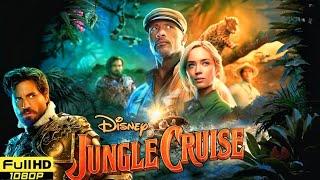 Jungle Cruise Full Movie Hindi Dubbed | Dwayne Johnson | Adventure Movie Hindi | Facts & Reviews